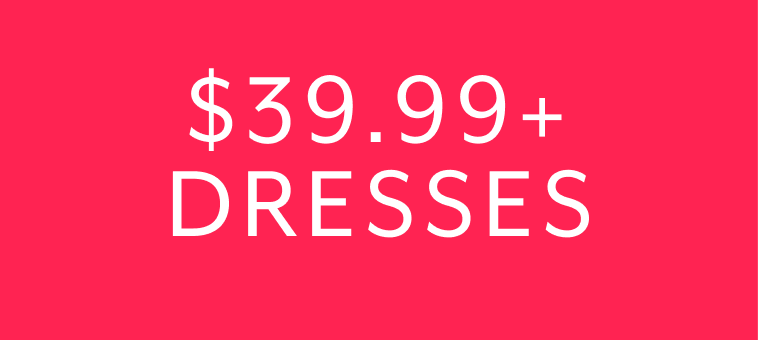$39.99+ Dresses