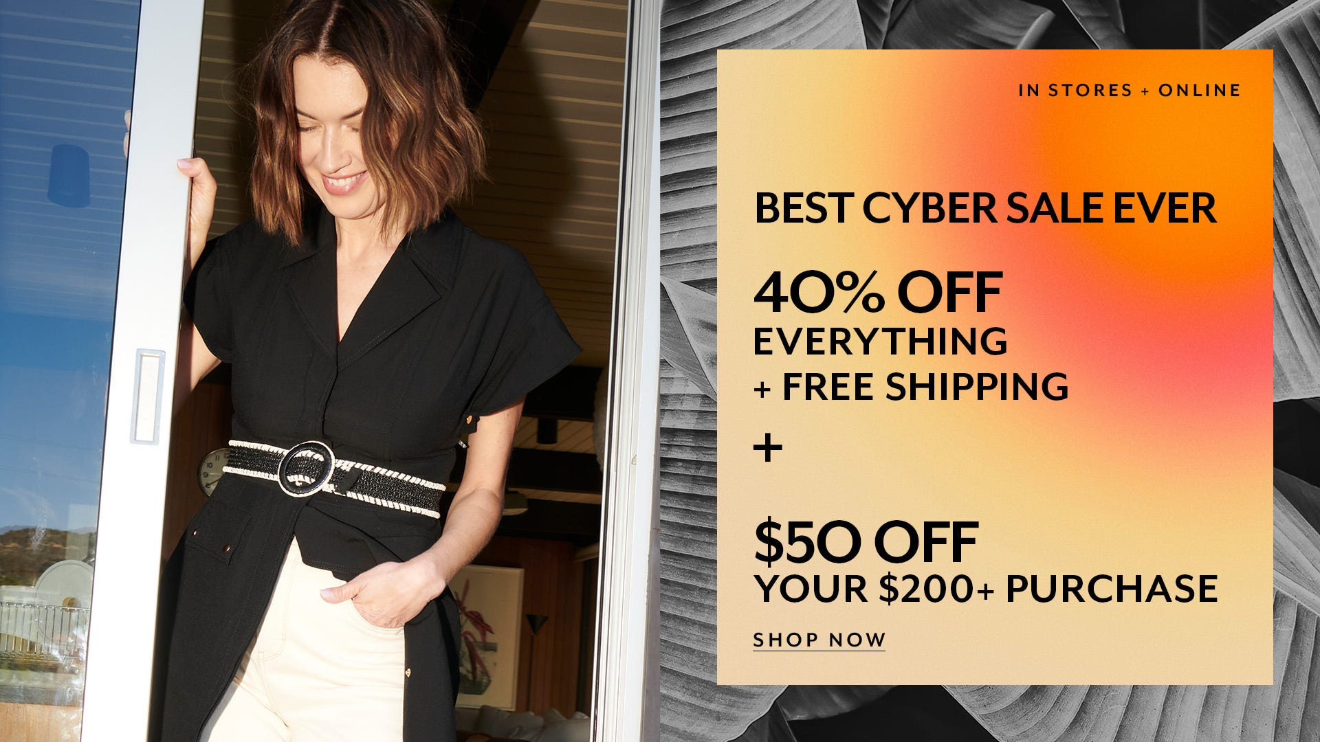 40% Off Everything + $50 Off Your $200+ Purchase