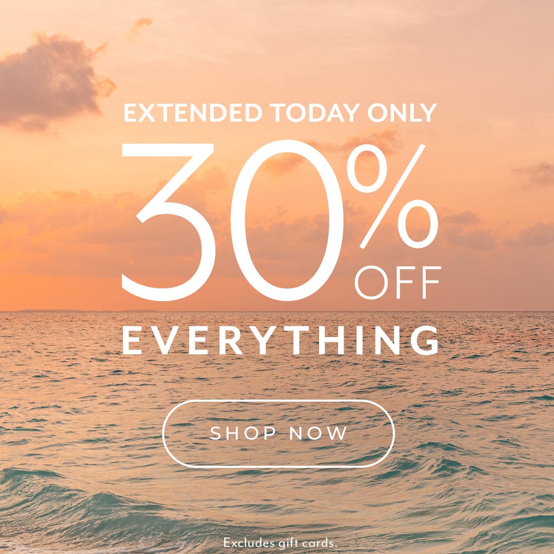 Extended One Day 30% Off Everything
