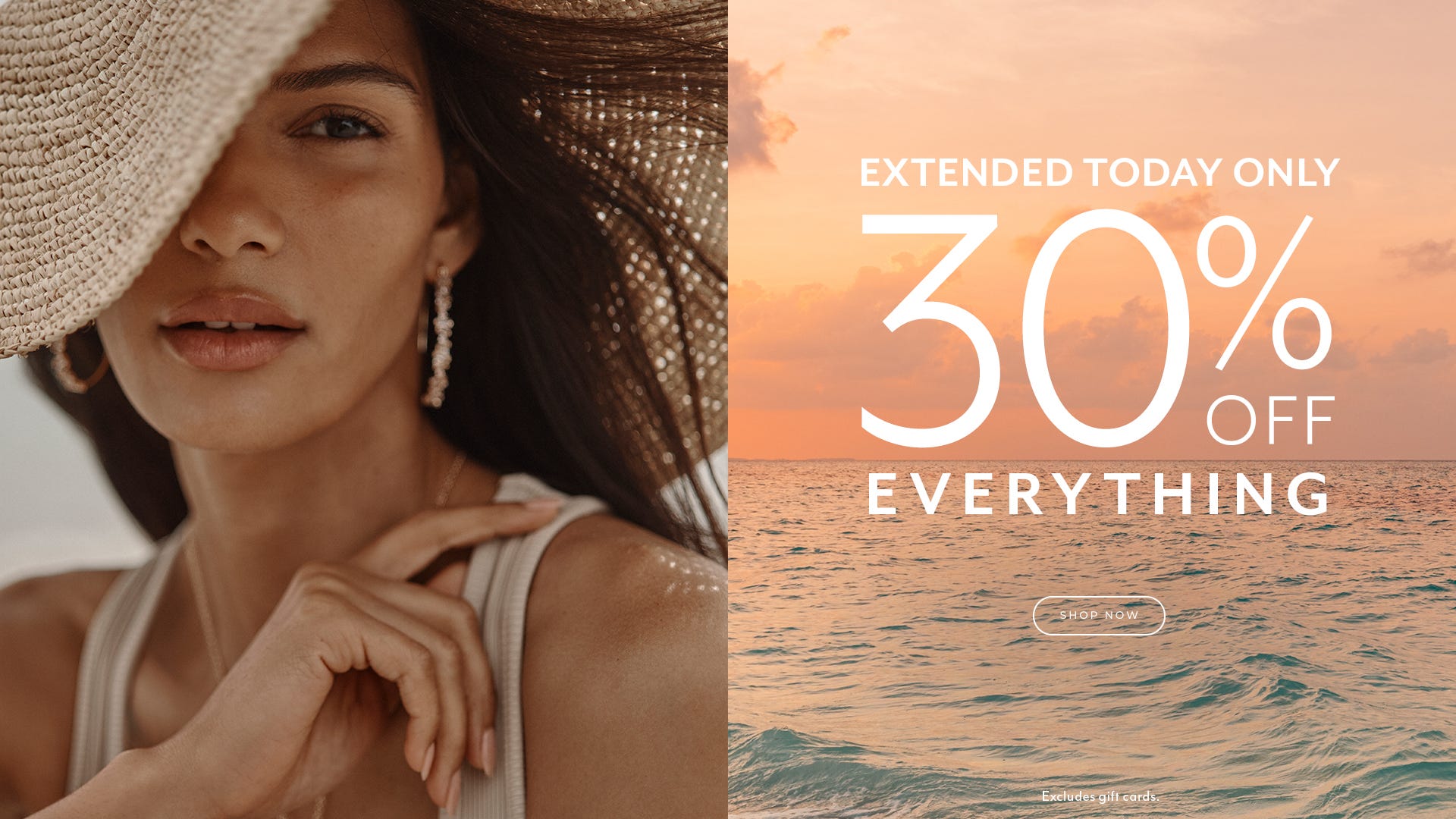 Extended Today Only 30% Off Everything