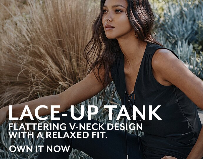 Lace-Up Tank. Flattering V-Neck Design with a Relaxed Fit. Own It Now