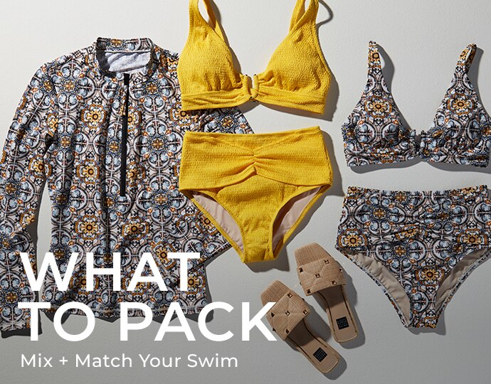 What to pack. Mix + Match your swim.