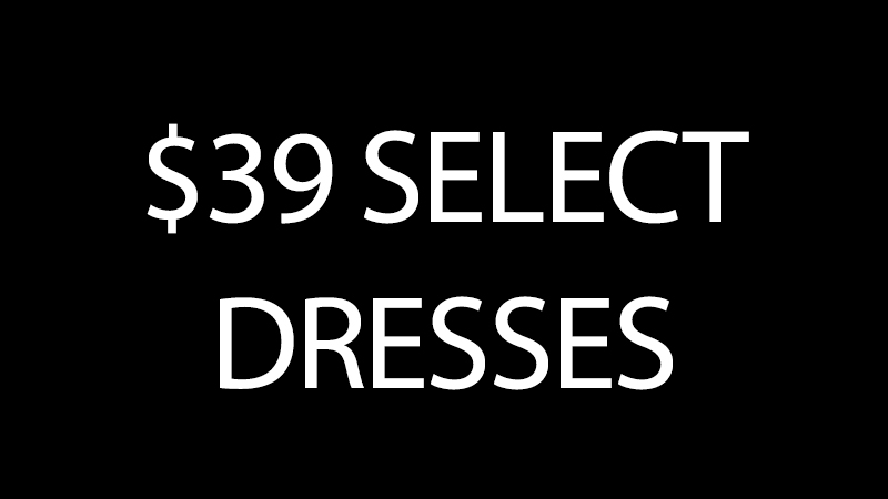 $39 Select Dresses